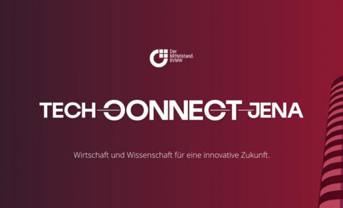20. BVMW-Kooperationsbörse „TechConnect Jena“